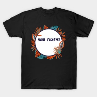 endo fighters T-Shirt